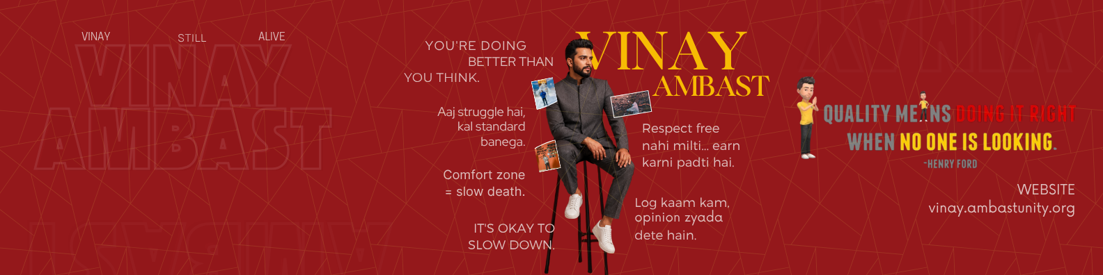Vinay Ambast personal banner with motivational messages